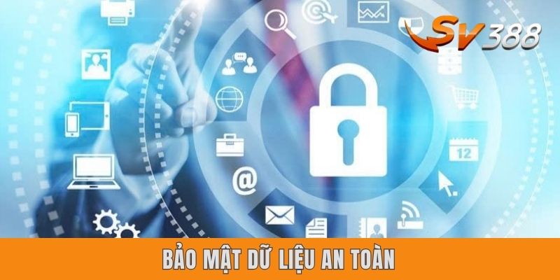 Bảo mật dữ liệu an toàn